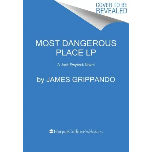 Most Dangerous Place