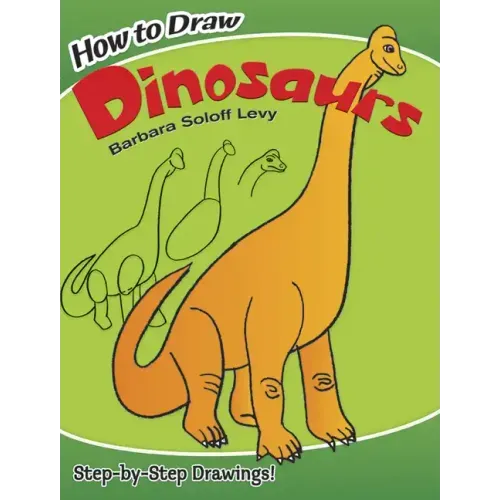How to Draw Dinosaurs: Step-By-Step Drawings!