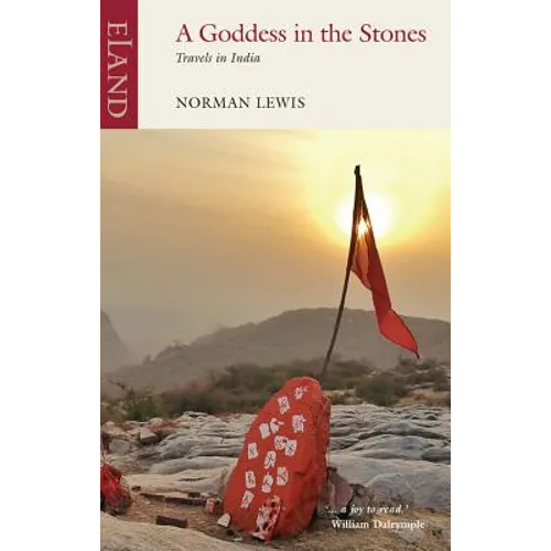 A Goddess in the Stones: Travels in India