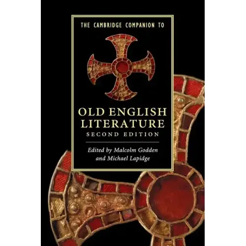The Cambridge Companion to Old English Literature