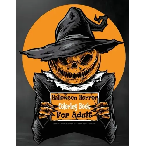 Halloween Horror Coloring Books For Adults: 40 Zombie and Skull Face Relief Monsters Spooky Creatures Haunted Creepy Paint Scary Happy Pumpkin Stress