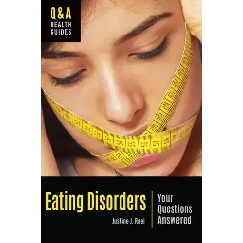 Eating Disorders: Your Questions Answered