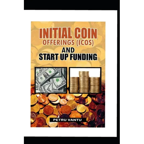 Initial Coin Offering(icos) and Start Up Funding