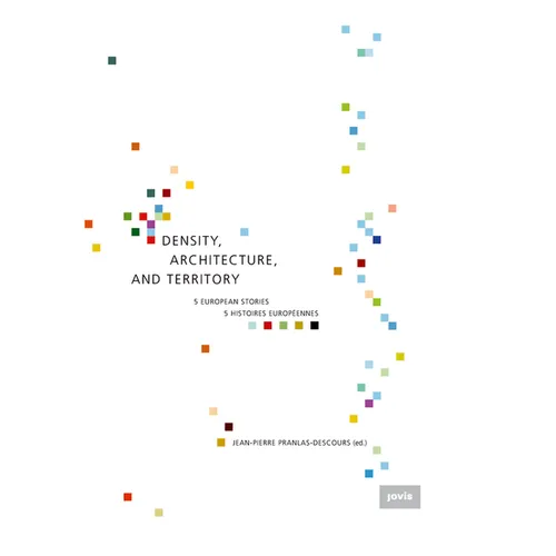Density, Architecture, and Territory: Five European Stories