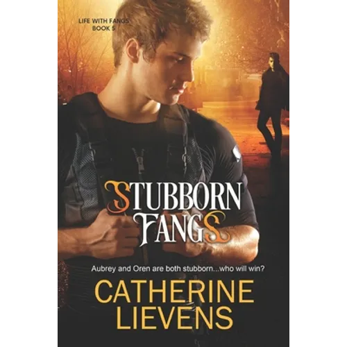 Stubborn Fangs