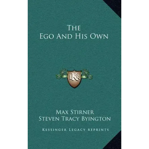 The Ego and His Own