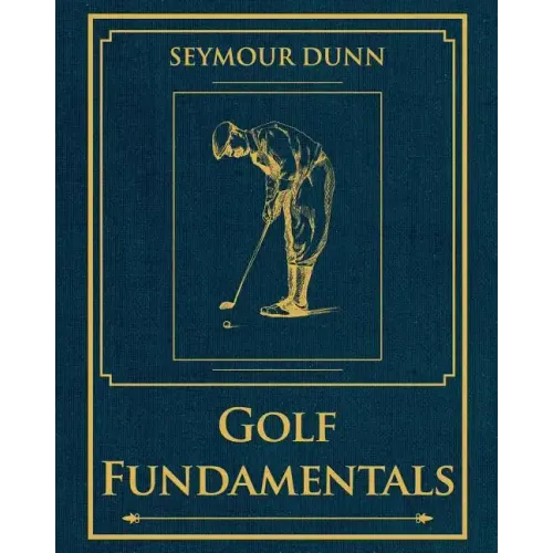 Golf Fundamentals: Orthodoxy of Style