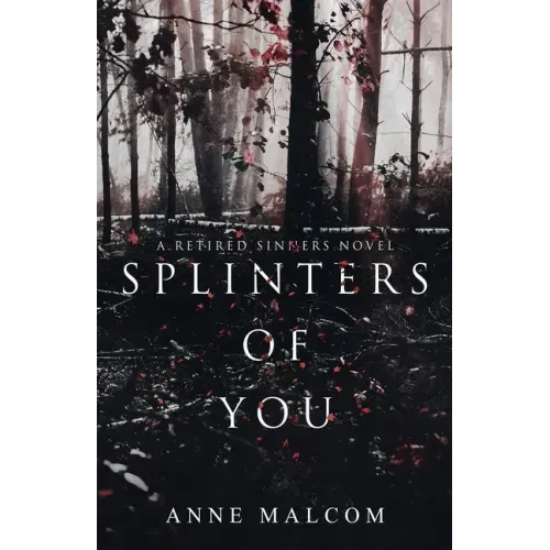 Splinters of You