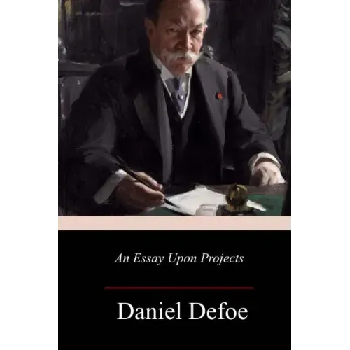 An Essay Upon Projects