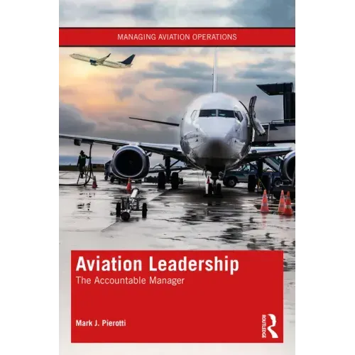 Aviation Leadership: The Accountable Manager