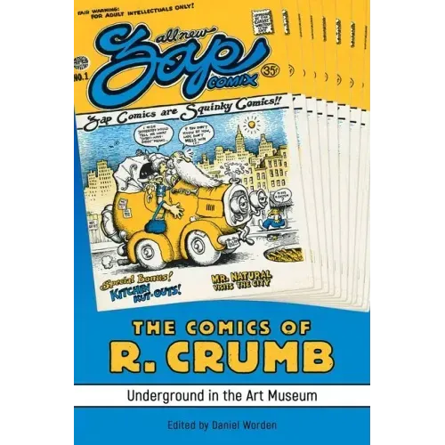 The Comics of R. Crumb: Underground in the Art Museum