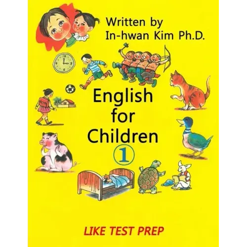 English for Children 1: Basic Level English as Second Language (ESL) English as Foreign Language (EFL) Text Book