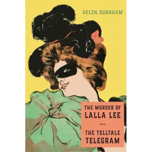 The Murder of Lalla Lee / The Telltale Telegram