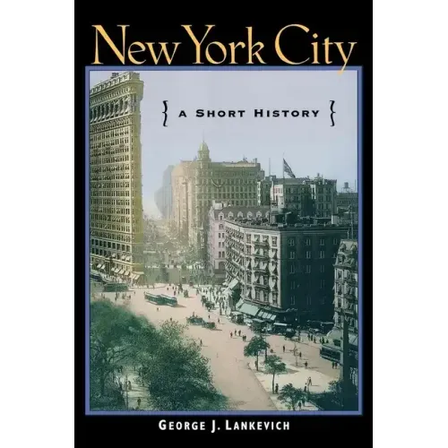 New York City: A Short History