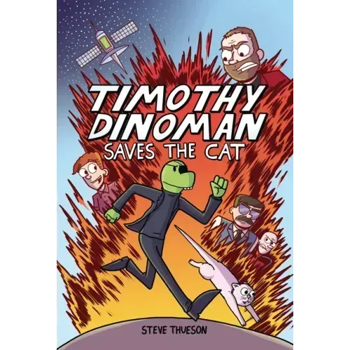 Timothy Dinoman Saves the Cat: Book 1