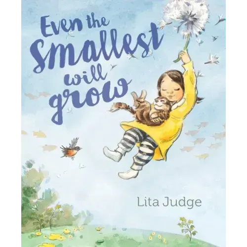 Even the Smallest Will Grow