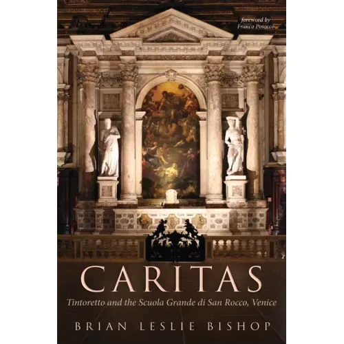 Caritas: Tintoretto and the Scuola Grande di San Rocco, Venice