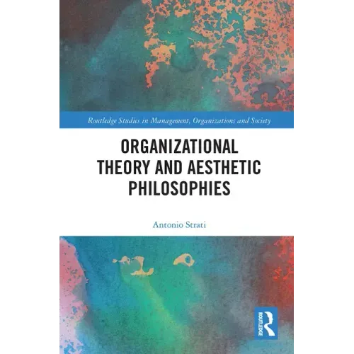 Organizational Theory and Aesthetic Philosophies
