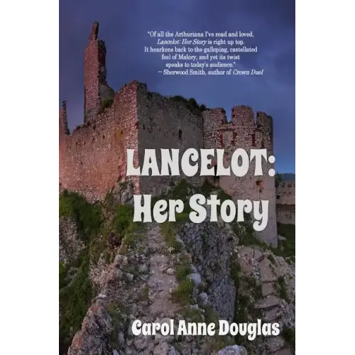 Lancelot: Her Story