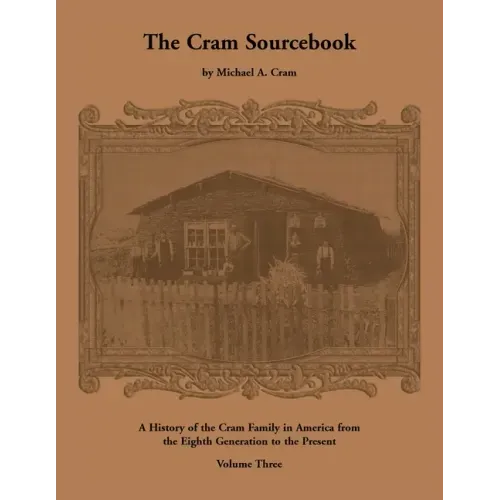 The Cram Sourcebook: Volume Three
