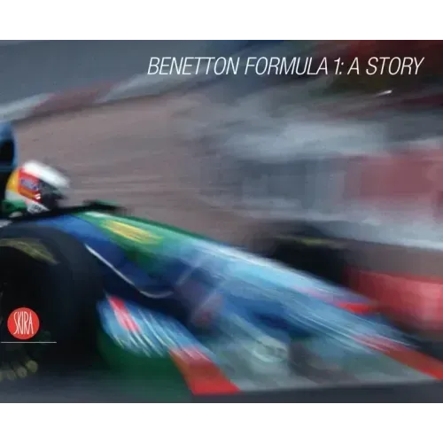 Benetton Formula 1: A Story