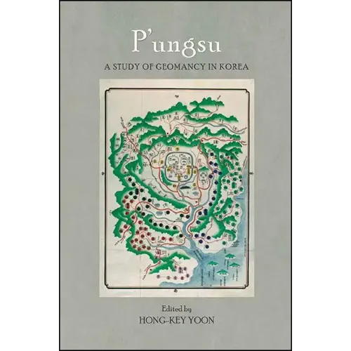 P'Ungsu: A Study of Geomancy in Korea