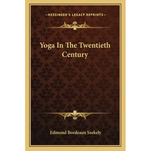 Yoga in the Twentieth Century