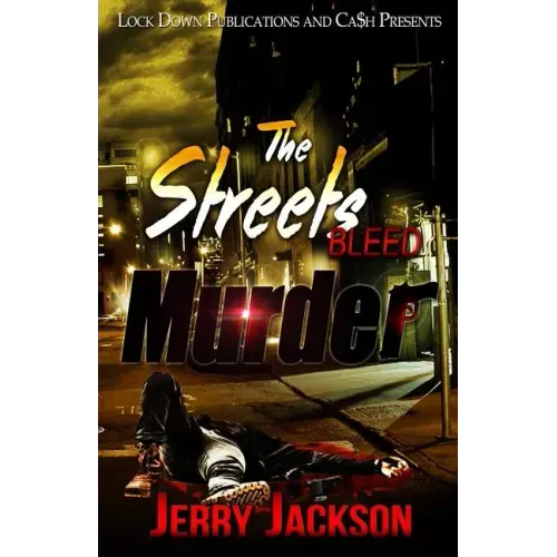 The Streets Bleed Murder