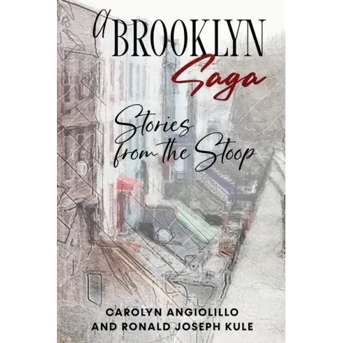 A Brooklyn Saga: Stories from the Stoop
