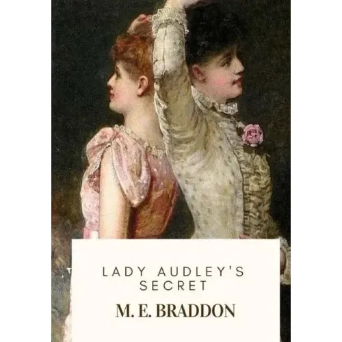 Lady Audley's Secret
