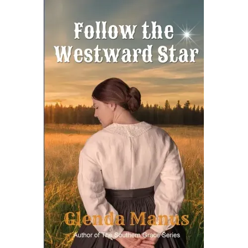 Follow The Westward Star