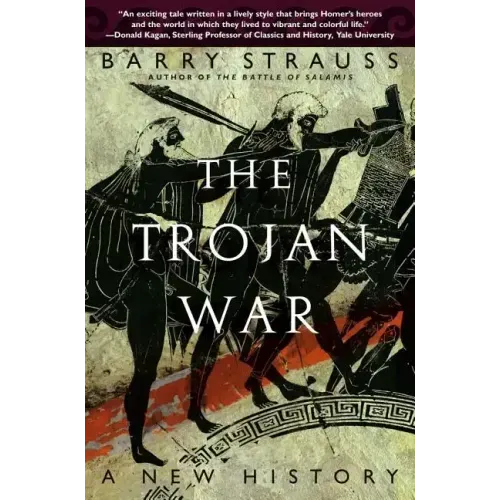 The Trojan War: A New History