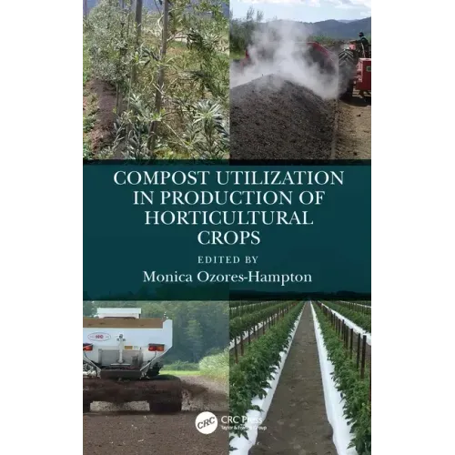 Compost Utilization in Production of Horticultural Crops