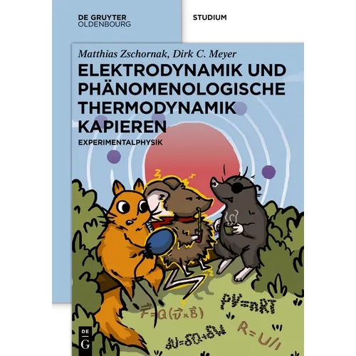 Elektrodynamik Und Phänomenologische Thermodynamik Kapieren: Experimentalphysik