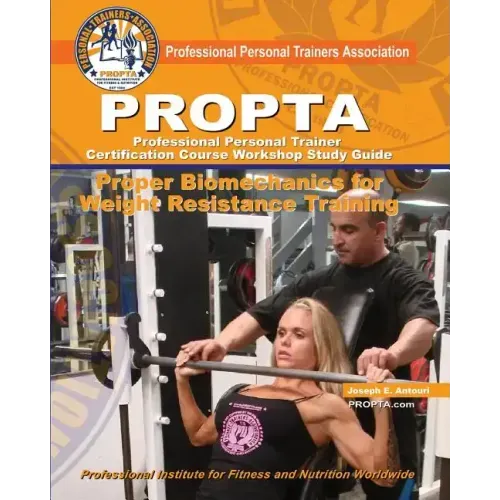 PROPTA Professional Personal Trainer Certification Course Workshop Study Guide
