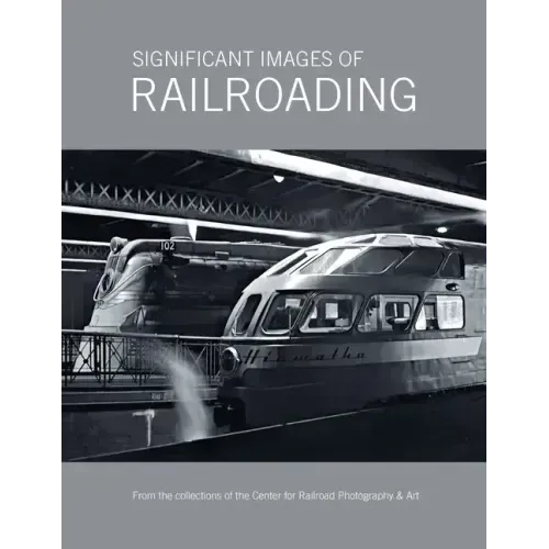 Significant Images of Railroading