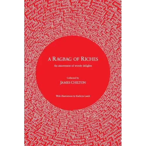 A Ragbag of Riches: An assortment of wordy delights