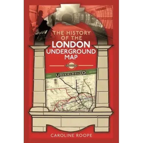 The History of the London Underground Map