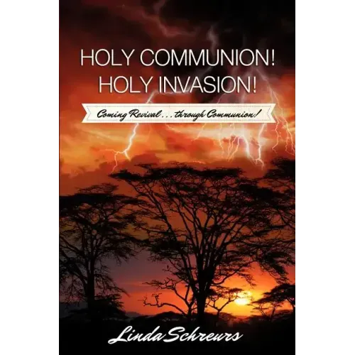 Holy Communion! Holy Invasion!