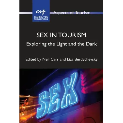 Sex in Tourism: Exploring the Light and the Dark