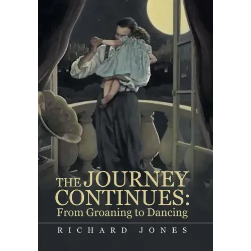 The Journey Continues: from Groaning to Dancing