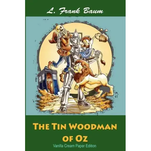The Tin Woodman of Oz