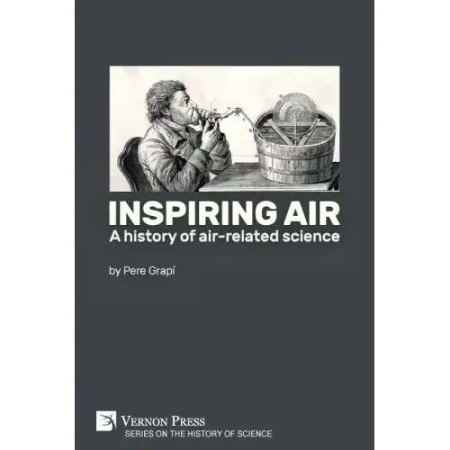 Inspiring air: A history of air-related science