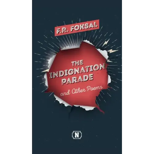 The Indignation Parade: and Other Poems