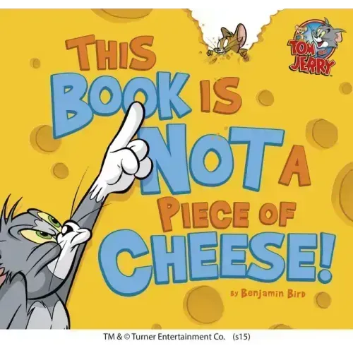 This Book Is Not a Piece of Cheese!