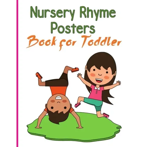 Nursery Rhymes Posters Book for Toddler: Perfect Interactive and Educational Gift for Baby, Toddler 1-3 and 2-4 Year Old Girl and Boy