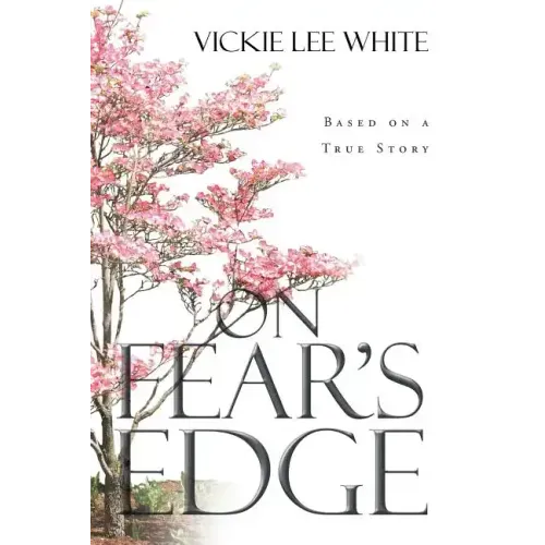 On Fear's Edge
