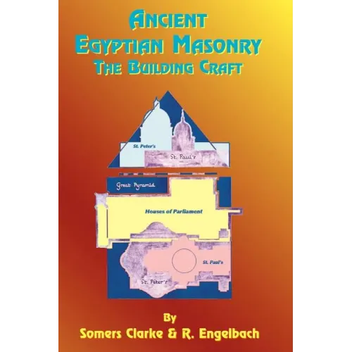 Ancient Egyptian Masonry: The Building Craft