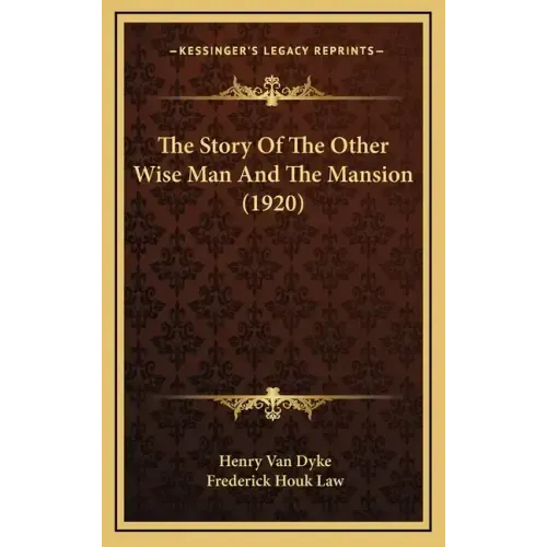 The Story of the Other Wise Man and the Mansion (1920)