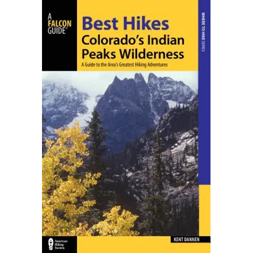Best Hikes Colorado's Indian Peaks Wilderness